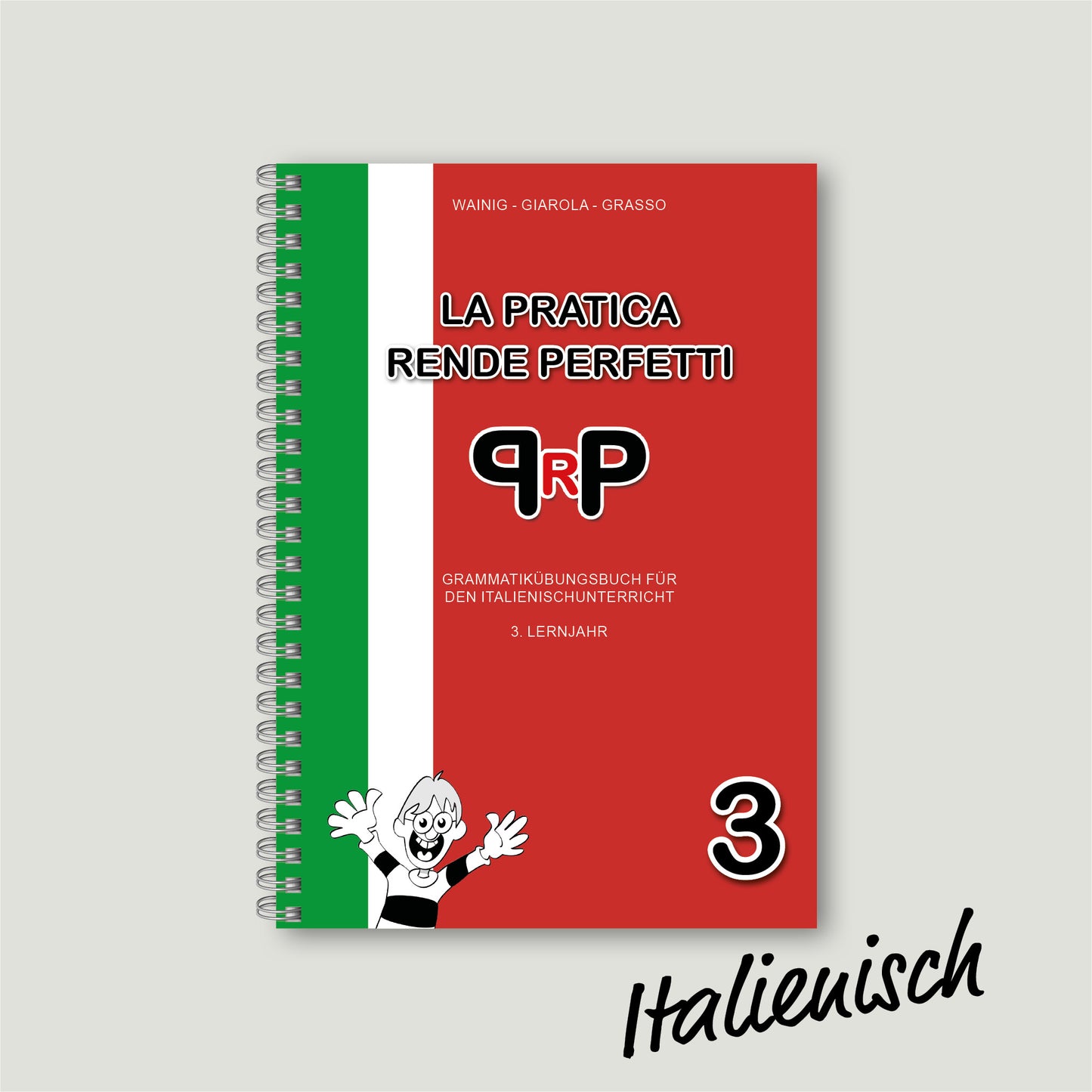 Übungsbuch: La Pratica Rende Perfetti 3