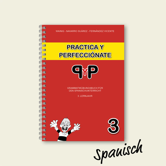 Übungsbuch: Practica Y Perfecciónate 3