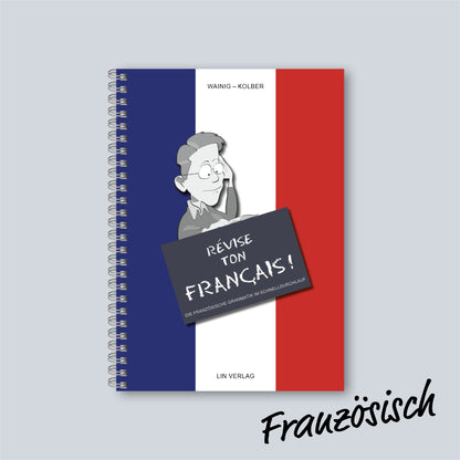 Zum Auffrischen: Révise ton Français